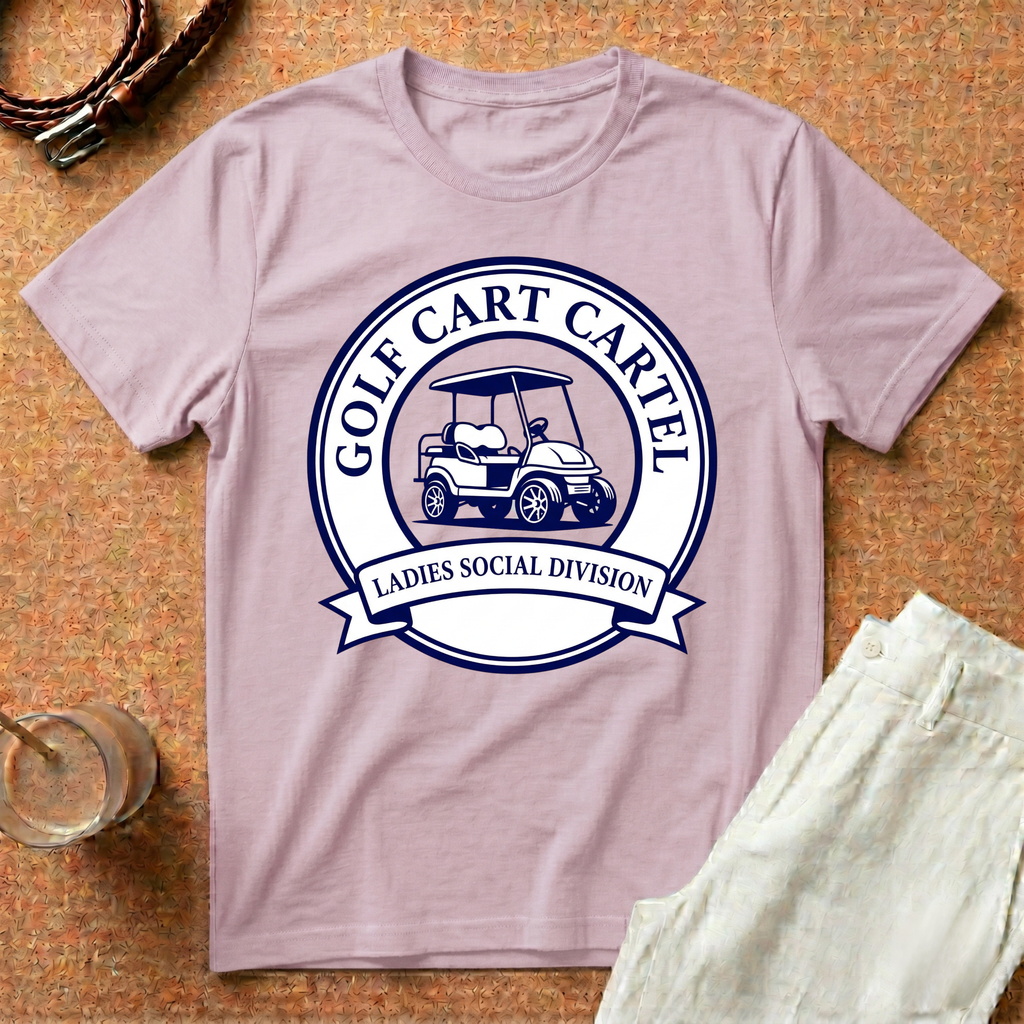 Golf Cart Cartel T-Shirt - Ladies Social Division