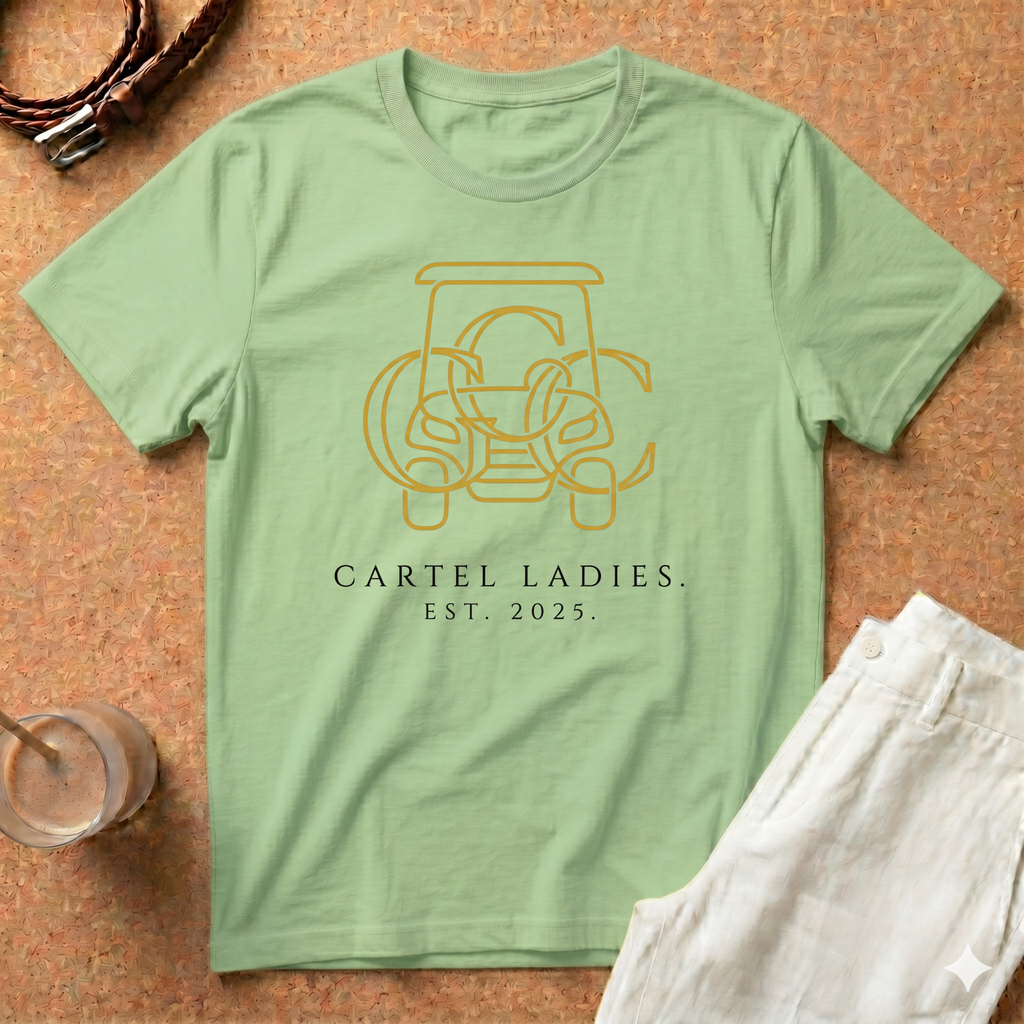Cartel Ladies Est. 2025 T-Shirt- Golf Cart Cartel Tee