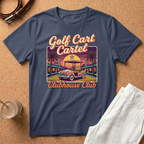 Golf Cart Cartel Clubhouse Club T-Shirt