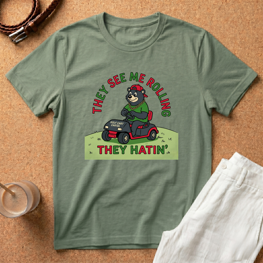 They See Me Rollin' They Hatin' T-Shirt — Funny Golf Cart Bear Graphic Tee