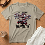 They See Me Rolling They Hatin' Golf Cart T-Shirt — Funny Golf Cart Driver Tee