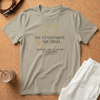 Golf Cart Cartel T-Shirt — “My Standards Are High” Golf Cart Graphic Tee