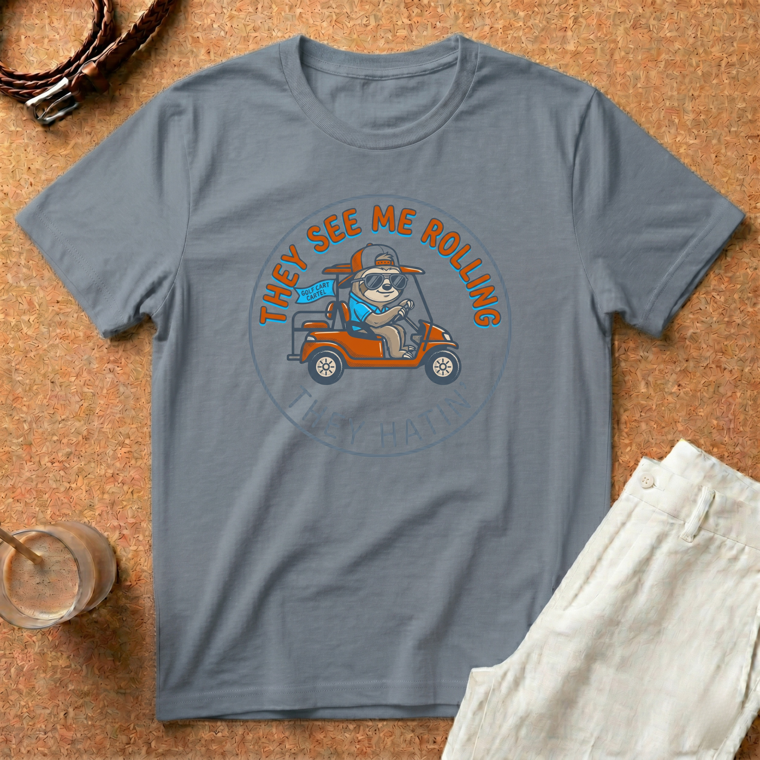 They See Me Rolling Golf Cart T-Shirt — Funny Sloth ‘They Hatin’ Design