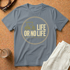 Golf T-Shirt — "Life or No Life" Golf Cart Graphic Tee
