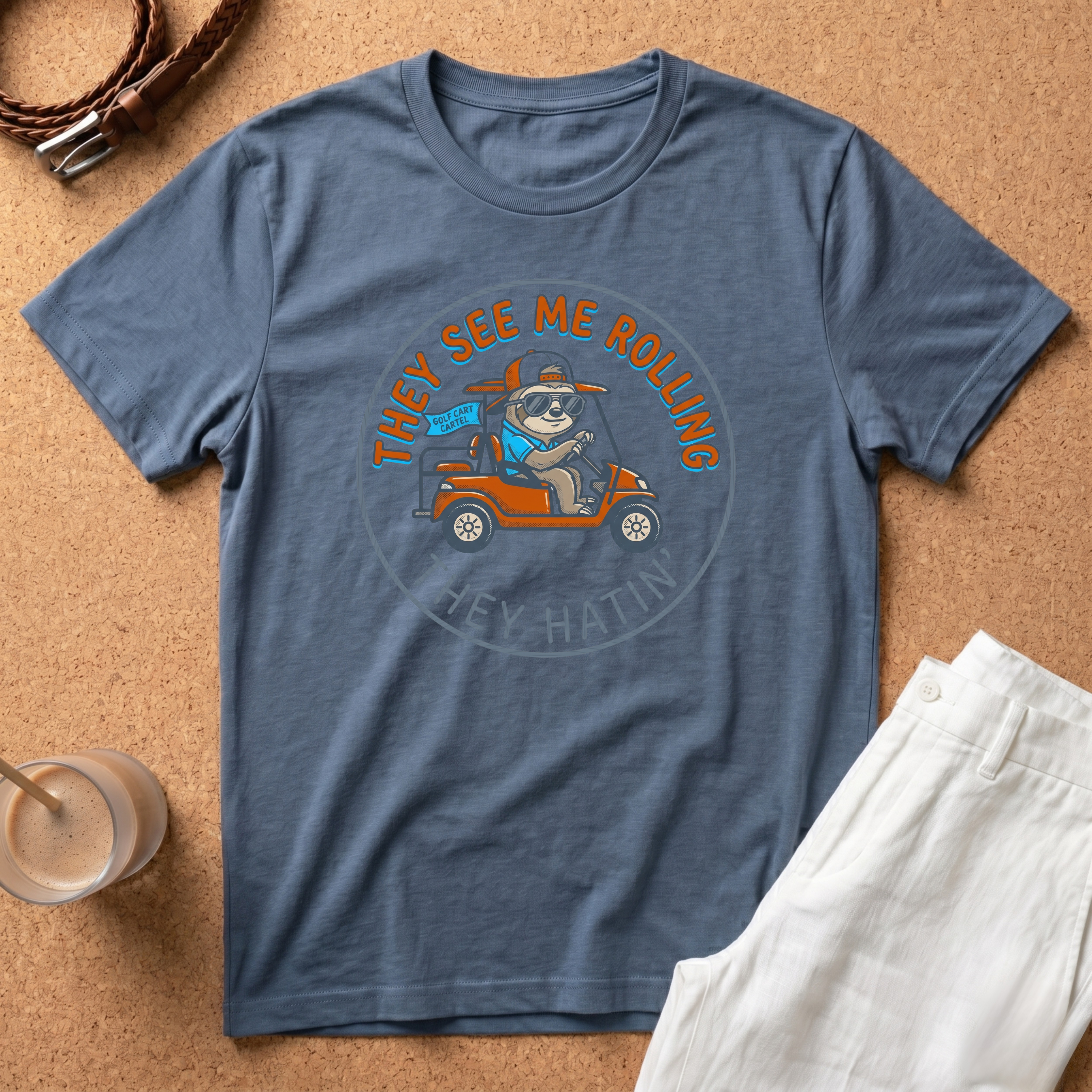 They See Me Rolling Golf Cart T-Shirt — Funny Sloth ‘They Hatin’ Design