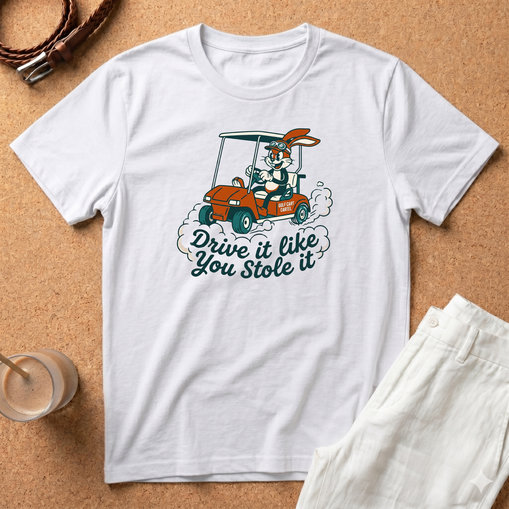 Drive It Like You Stole It T-Shirt — Vintage Cartoon Golf Cart Graphic